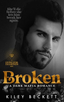 Broken - Dying For Diamonds, #1
