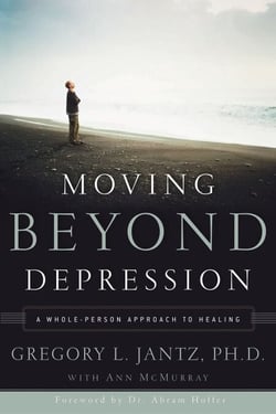 Moving Beyond Depression - A Whole-Person Approach to Healing