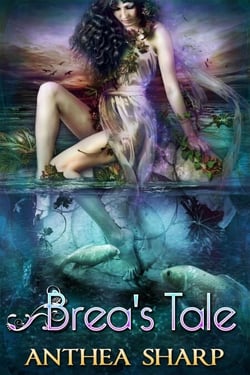 Brea's Tale: A Feyland Novella - Feyland, #6