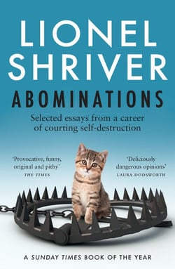 Abominations - Selected essays from a career of courting self-destruction