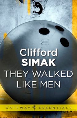 They Walked Like Men