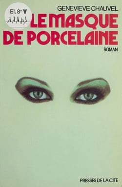 Le Masque de porcelaine