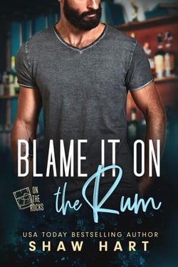 Blame It On The Rum