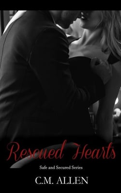 Rescued Hearts - Safe and Secured series, #2