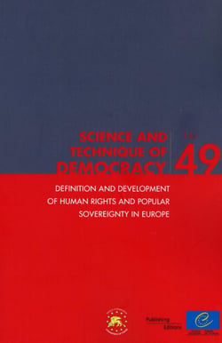 Definition and development of human rights and popular sovereignty in Europe (Science and technique of democracy No. 49)