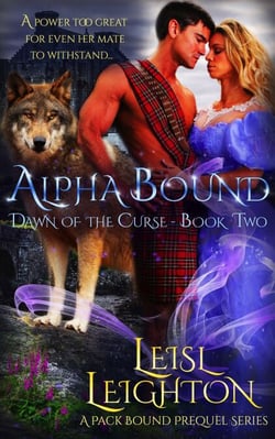 Alpha Bound: Dawn of the Curse Book 2 - Dawn of the Curse, #2
