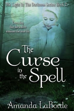 The Light in The Darkness Book 2: The Curse in The Spell - The Light In The Darkness, #2
