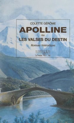 Apolline - Ou Les valses du destin