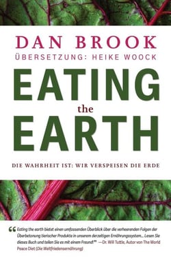 Eating the Earth: Die Wahrheit ist: Wir essen die Erde auf