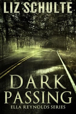 Dark Passing - The Ella Reynolds, #1