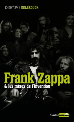 Frank Zappa &amp; les mères de l'invention - Zappa, T1