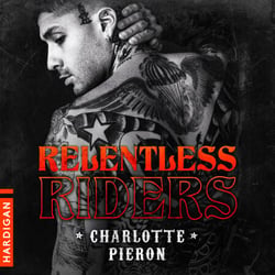 Relentless riders