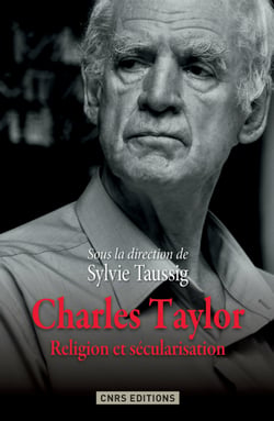 Charles Taylor - Religion et sécularisation