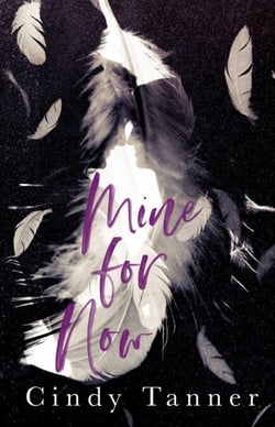 Mine For Now - Mine, #2