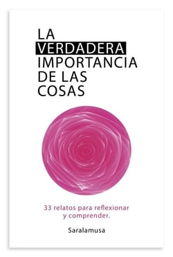 La Verdadera Importancia de las Cosas