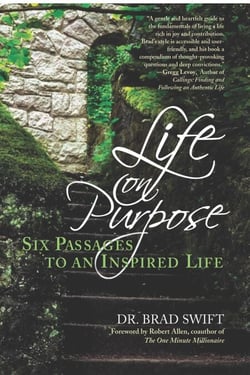 Life On Purpose:: Six Passages to an Inspired Life - A Life On Purpose Special Report, #1