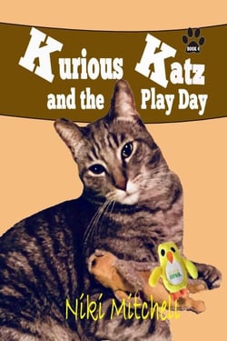 Kurious Katz and the Play Day - A Kitty Adventure for Kids and Cat Lovers, #4