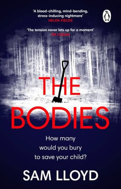 The Bodies - The chilling new thriller from author of Richard and Judy Book Club pick The Memory Wood