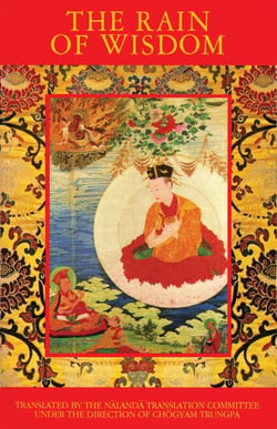 The Rain of Wisdom - The Essence of the Ocean of True Meaning
