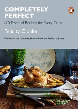 Completely Perfect - 120 Essential Recipes for Every Cook