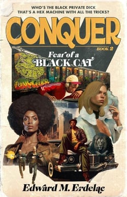 Conquer: Fear Of A Black Cat - The John Conquer Series, #2