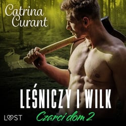 Czarci dom 2: Lesniczy i wilk – seria erotyczna