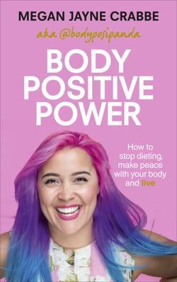 Body Positive Power - How to stop dieting, make peace with your body and live