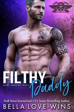 Filthy Daddy - Satan's Saint MC, #2