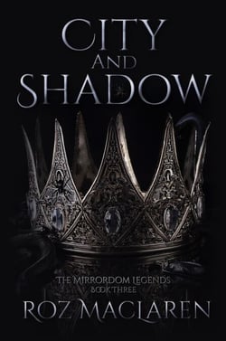 City and Shadow - The Mirrordom Legends, #3