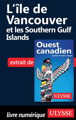 L île de Vancouver et les Southern Gulf Islands