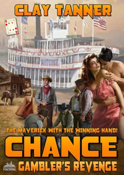 Chance 4: Gambler's Revenge (A Chance Sharpe Western) - Chance, #4