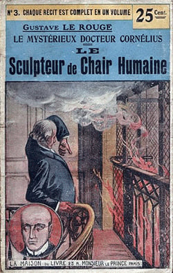 Le Mystérieux Docteur Cornélius. Tome 3 : La Croisière du Gorill-Club ; La Fleur du sommeil ; Le Buste aux yeux d'émeraude ; La Dame aux scabieuses ; La Tour fiévreuse ; Le Dément de la Maison Bleue ; Bas les masques!