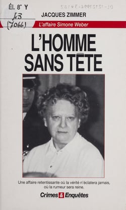 L'Homme sans tête - L'affaire Simone Weber