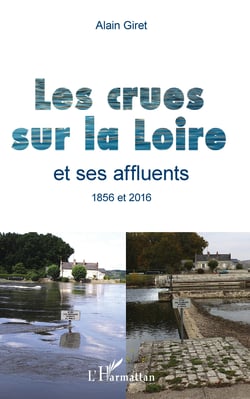 Les crues sur la Loire - et ses affluents - 1856 et 2016