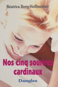 Nos cinq sourires cardinaux