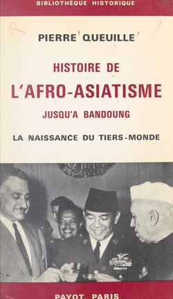 Histoire de l'afro-asiatisme jusqu'à Bandoung - La naissance du tiers-monde