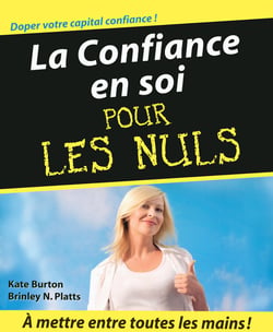 La Confiance en soi Pour les Nuls