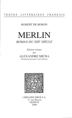 Merlin - Roman du XIIIe siècle