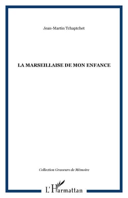 La Marseillaise de mon enfance