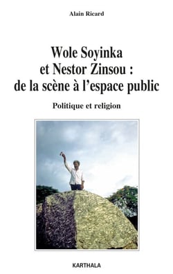 Wole Soyinka et Nestor Zinsou : de la scène à l'espace public