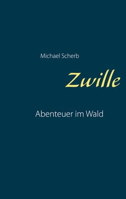 Zwille - Abenteuer im Wald