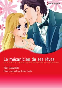 Le mécanicien de ses rêves