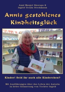 Annis gestohlenes Kindheitsglück - Kinder! Seid ihr auch alle Kinderchen?