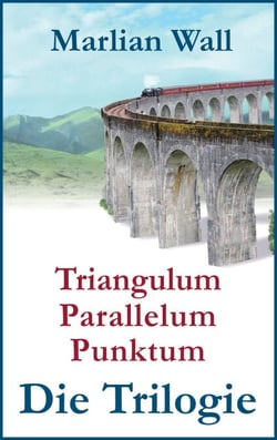 Triangulum Parallelum Punktum - Alle Romane in einem Band