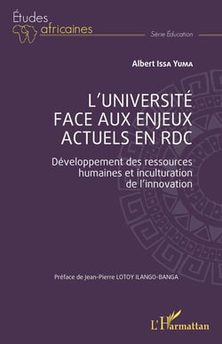 L'université face aux enjeux actuels en RDC - Développement des ressources humaines et inculturation de l'innovation