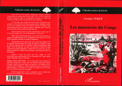 Les massacres du Congo - La terre qui ment, la terre qui brûle