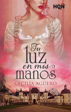 Tu luz en mis manos - El mejor regalo para San Valentín, una novela de Harlequin