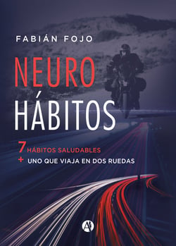 Neurohábitos - 7 hábitos saludables + uno que viaja en dos ruedas