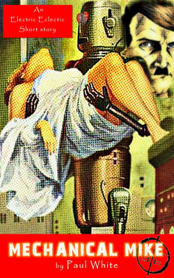 Mechanical Mike - An Electric Eclectic book