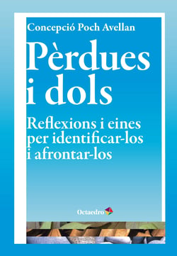 Pèrdues i dols - Reflexions i eines per identificar-los i afrontar-los